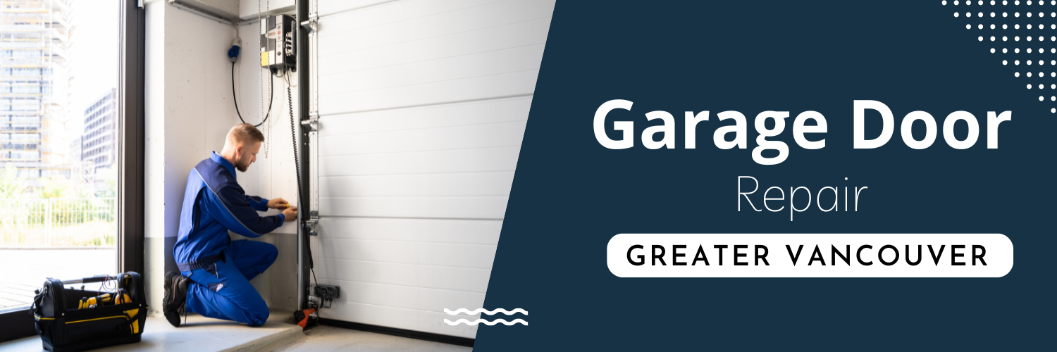 Garage Door Repair Greater Vancouver